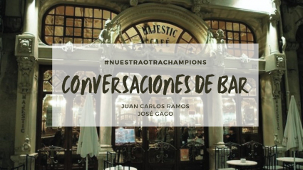 Nuestra Otra Champions: conversaciones de bar.