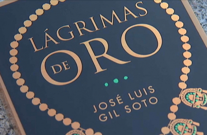 "Lágrimas de oro" es la nueva novela de José Luis Gil Soto